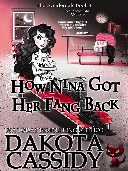 Title details for How Nina Got Her Fang Back by Dakota Cassidy - Available